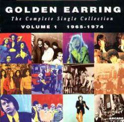 Golden Earring : The Complete Single Collection Vol. I (1965 - 1974)